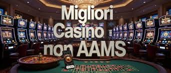 Guida Completa ai Casinò Non AAMS Scopri le Migliori Opzioni